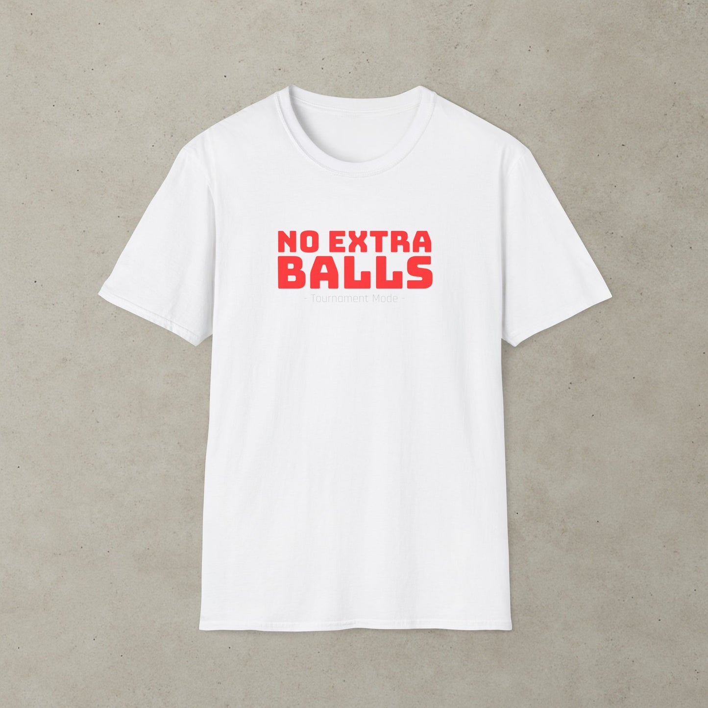 No Extra Balls - Tournament Mode Pinball Graphic T-Shirt