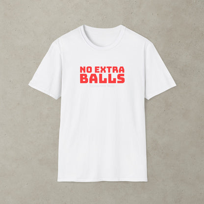 No Extra Balls - Tournament Mode Pinball Graphic T-Shirt