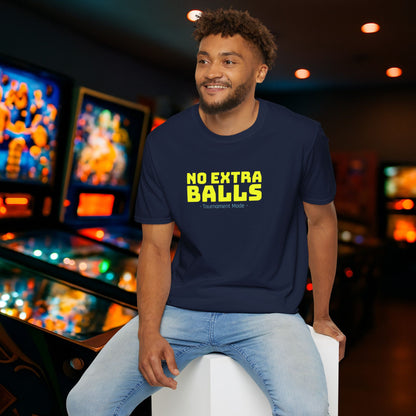 No Extra Balls - Tournament Mode Pinball Graphic T-Shirt